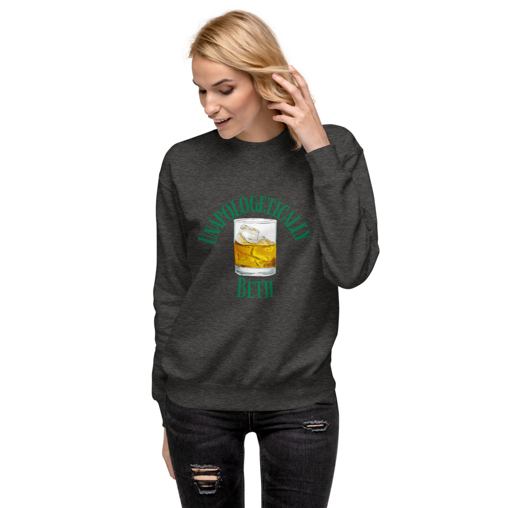 Unapologetically Beth Sweatshirt