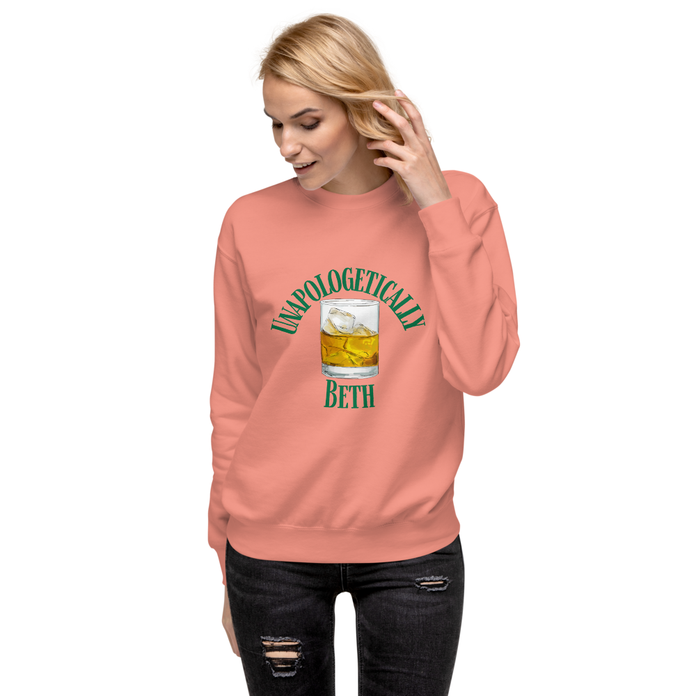 Unapologetically Beth Sweatshirt