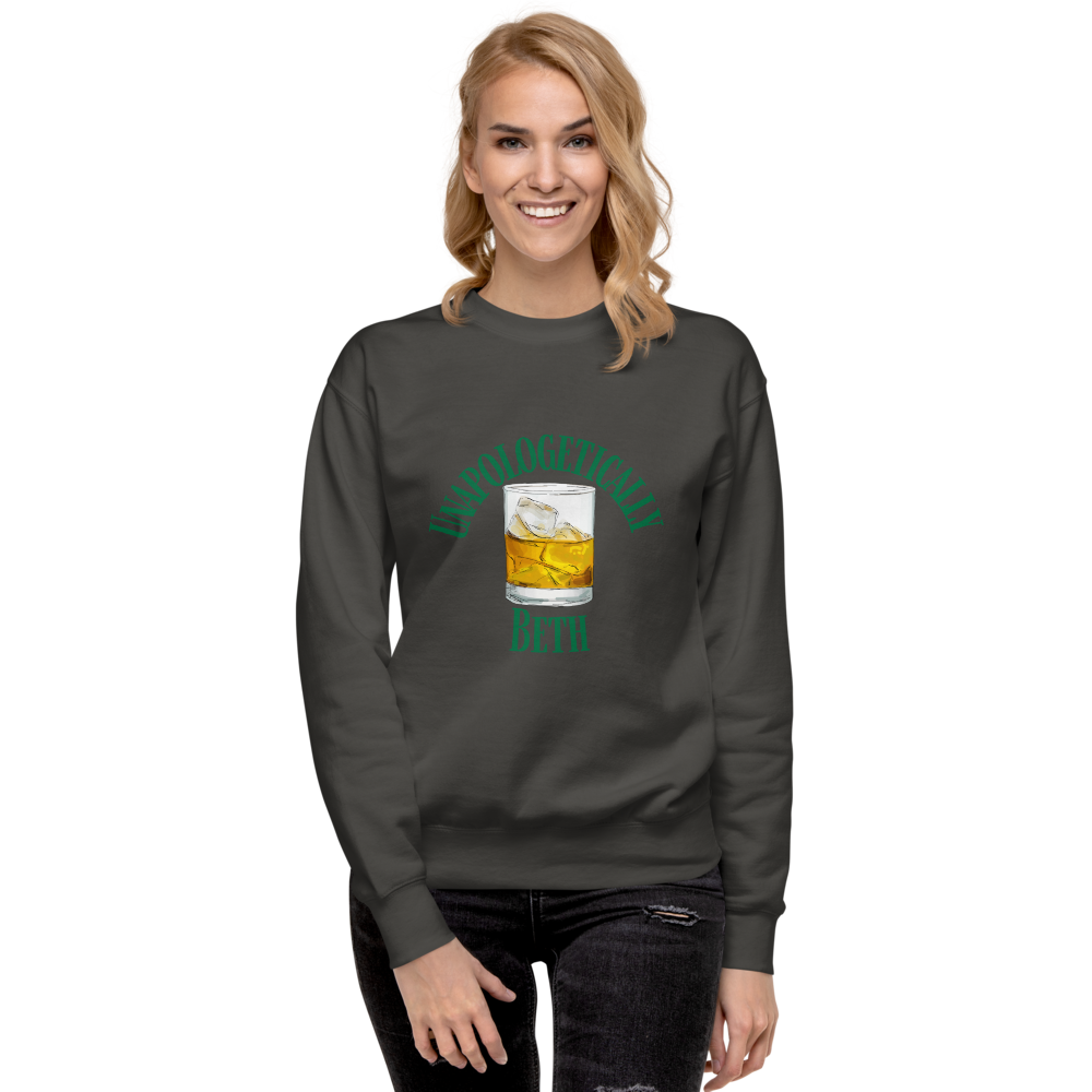 Unapologetically Beth Sweatshirt